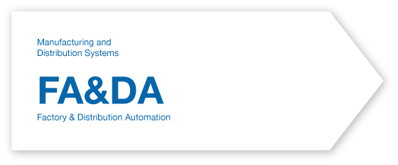 FA&DA: Factory & Distribution Automation